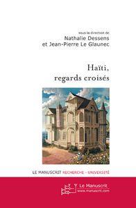 Haïti, regards croisés