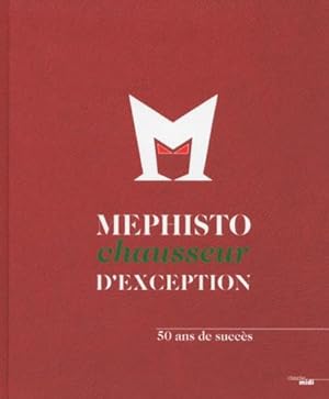 Mephisto ; chausseur d'exception