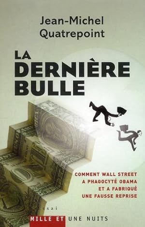 La dernière bulle