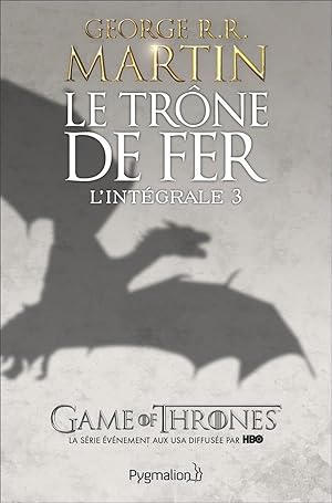 Image du vendeur pour le trne de fer : Intgrale vol.3 mis en vente par Chapitre.com : livres et presse ancienne