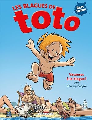 Bild des Verkufers fr les blagues de Toto Hors-Srie : vacances  la blague ! zum Verkauf von Chapitre.com : livres et presse ancienne