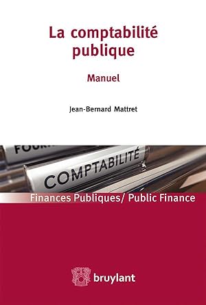 Seller image for la comptabilit publique ; manuel for sale by Chapitre.com : livres et presse ancienne