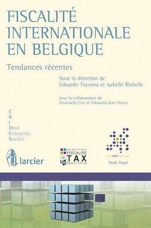 Bild des Verkufers fr fiscalit internationale en Belgique ; tendances rcentes zum Verkauf von Chapitre.com : livres et presse ancienne