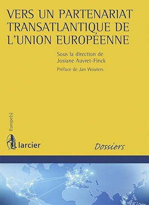 Image du vendeur pour vers un partenariat transatlantique de l'Union europenne mis en vente par Chapitre.com : livres et presse ancienne