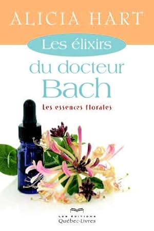 Image du vendeur pour les lixirs du docteur Bach mis en vente par Chapitre.com : livres et presse ancienne