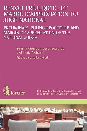 Bild des Verkufers fr renvoi prjudiciel et marge d'apprciation du juge national ; preliminary ruling procedure and margin of appreciation of the national judge zum Verkauf von Chapitre.com : livres et presse ancienne