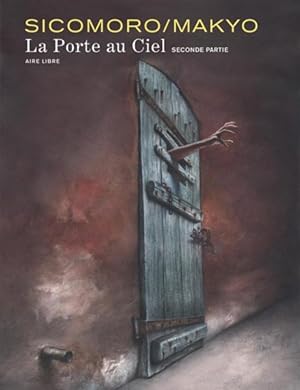Bild des Verkufers fr la porte au ciel Tome 2 zum Verkauf von Chapitre.com : livres et presse ancienne