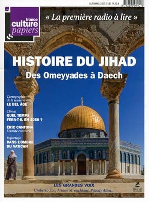 FRANCE CULTURE PAPIERS n.15 : histoire du jihad