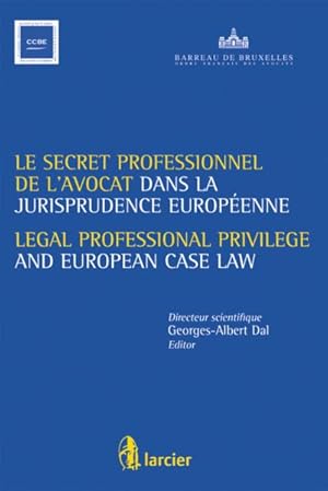 Image du vendeur pour le secret professionnel de l'avocat dans la jurisprudence europenne mis en vente par Chapitre.com : livres et presse ancienne