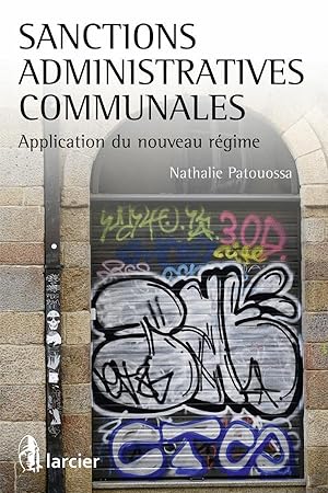 Seller image for sanctions administratives communales ; application du nouveau rgime for sale by Chapitre.com : livres et presse ancienne