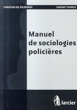 Manuel de sociologies policières