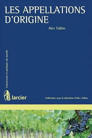 Immagine del venditore per les appellations d'origine venduto da Chapitre.com : livres et presse ancienne