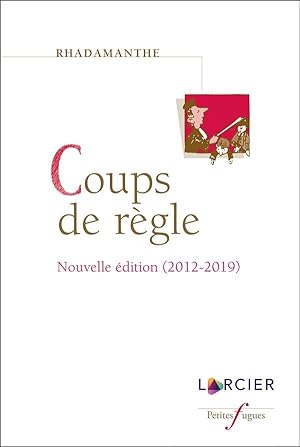 coups de règle (édition 2012-2019)