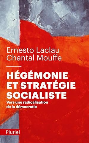 hégémonie et stratégie socialiste ; vers une radicalisation de la démocratie