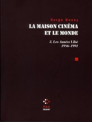 Bild des Verkufers fr la maison cinma et le monde t.3 ; les annes lLib 2 (1986-1991) zum Verkauf von Chapitre.com : livres et presse ancienne