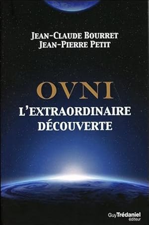 ovnis ; l'extraordinaire découverte