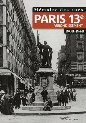 mémoire des rues ; Paris 13e arrondissement ; 1900-1940