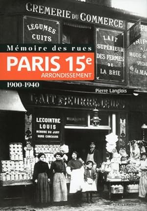 mémoire des rues ; Paris 15e arrondissement ; 1900-1940