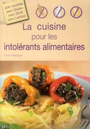 Bild des Verkufers fr la cuisine pour les intolrants alimentaires zum Verkauf von Chapitre.com : livres et presse ancienne