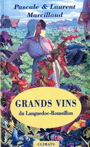 Grands vins du Languedoc-Roussillon