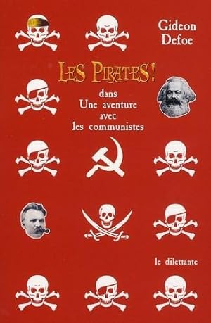 Bild des Verkufers fr Les pirates ! dans une aventure avec les communistes zum Verkauf von Chapitre.com : livres et presse ancienne
