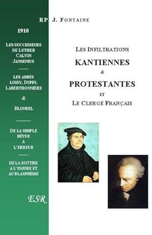 les infiltrations kantiennes et protestantes et le clerge français