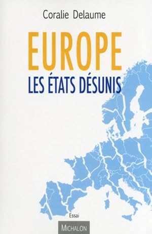 Europe ; les états désunis