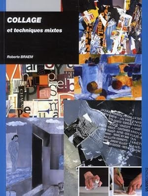 Seller image for Collage et techniques mixtes for sale by Chapitre.com : livres et presse ancienne