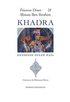 Seller image for Khadra, danseuse ouled nal for sale by Chapitre.com : livres et presse ancienne