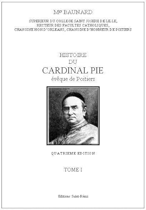 histoire du cardinal Pie