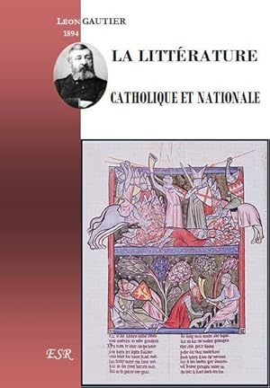 la littérature catholique et nationale