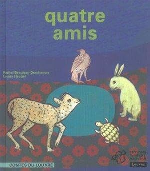 Image du vendeur pour Quatre amis mis en vente par Chapitre.com : livres et presse ancienne