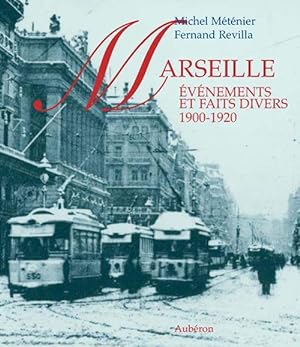 Marseille, 1900-1920