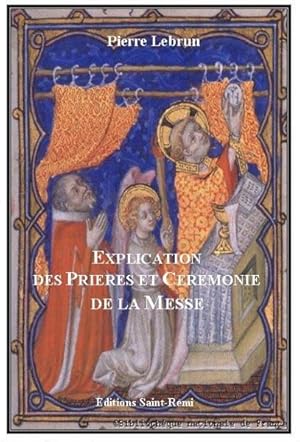 explication des prières et cérémonies de la messe