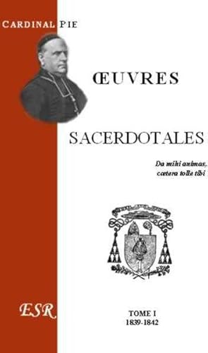 oeuvres sacerdotales t.1 ; 1839-1842