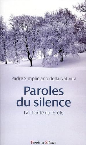 Bild des Verkufers fr Paroles du silence zum Verkauf von Chapitre.com : livres et presse ancienne