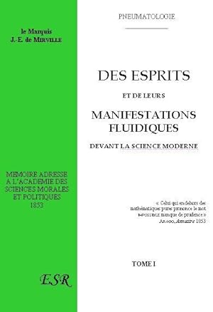 des esprits et de leurs manifestations fluidiques devant la science moderne