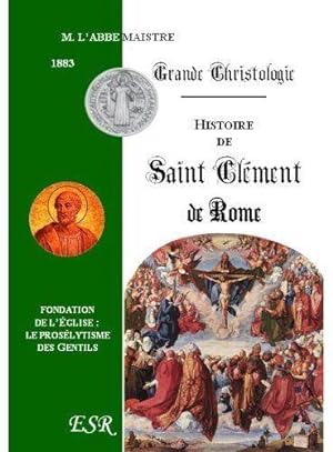 grande christologie histoire de saint Clément de Rome