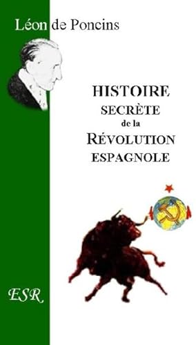 histoire secrète de la révolution espagnole