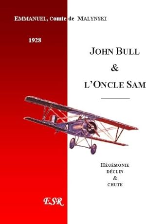 Seller image for John Bull et l'oncle Sam for sale by Chapitre.com : livres et presse ancienne
