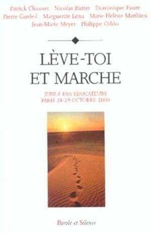 Bild des Verkufers fr Lve-toi et marche zum Verkauf von Chapitre.com : livres et presse ancienne