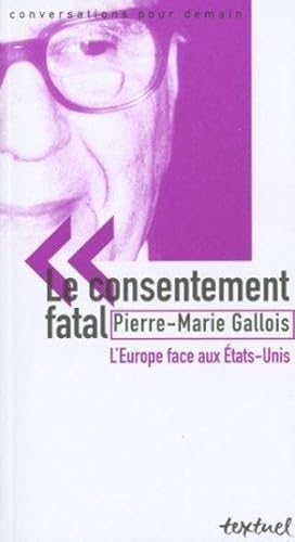 Le consentement fatal