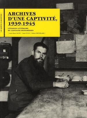 Seller image for Archives d'une captivit, 1939-1945 for sale by Chapitre.com : livres et presse ancienne