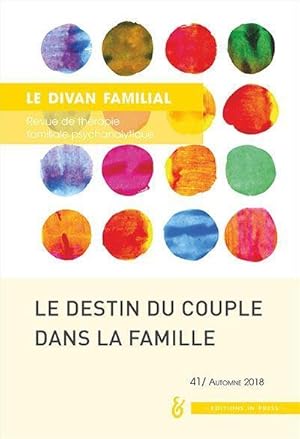 Revue Le divan familial n.41 : destins du couple dans la famille