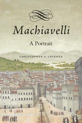 Imagen del vendedor de Machiavelli: A Portrait (Hardback or Cased Book) a la venta por BargainBookStores