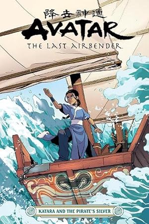 Seller image for Avatar: The Last Airbender - Katara And The Pirate's Silver (Paperback) for sale by Grand Eagle Retail