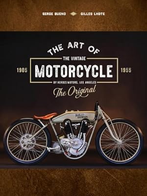 Bild des Verkufers fr The Art of the Vintage Motorcycle zum Verkauf von AHA-BUCH GmbH