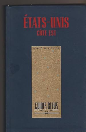 Etats-Unis: Cote est (Guides bleus) (French Edition)
