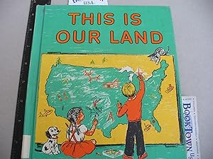Imagen del vendedor de This is Our Land a la venta por Thomas F. Pesce'