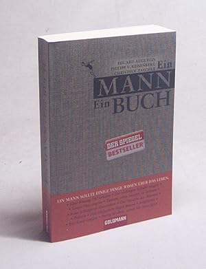 Seller image for Ein Mann - ein Buch / Eduard Augustin ; Philipp von Keisenberg ; Christian Zaschke. [Ill.: Justin von Keisenberg] for sale by Versandantiquariat Buchegger